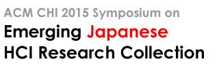 ACM CHI 2015 | Japanese HCI Symposium
